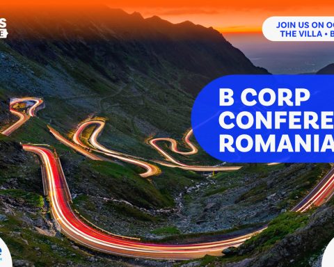 Romania Hosts Its First B Corp Conference A Strategic Step Toward the Global Impact Economy